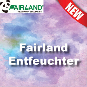 Entfeuchter Fairland / Unser Toppfavorit mit Inverter